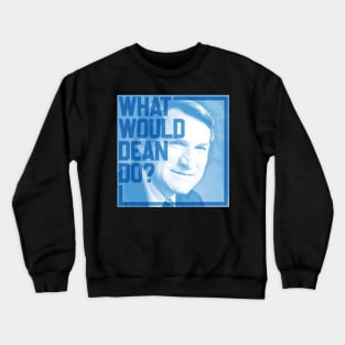 What Would Dean Do? Crewneck Sweatshirt